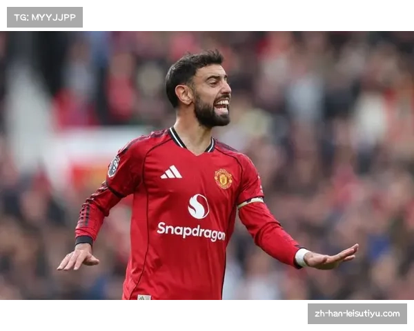 曼联前场四人组灵活换位，B费领衔进攻体系渐入佳境